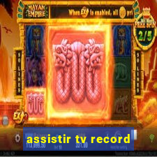 assistir tv record